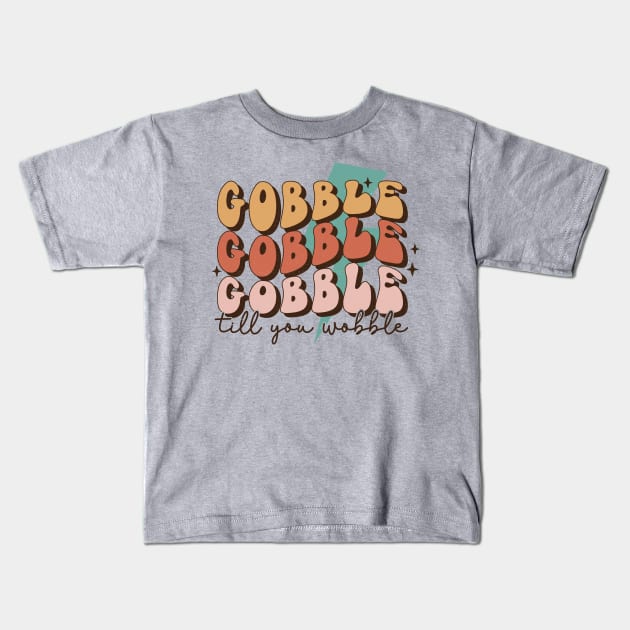 Gobble Gobble Gobble Kids T-Shirt by Nova Studio Designs